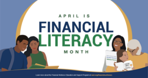 Financial Literacy Month Graphic that reads "April is Financial Literacy Month" and features 5 clipart photos of people reading.