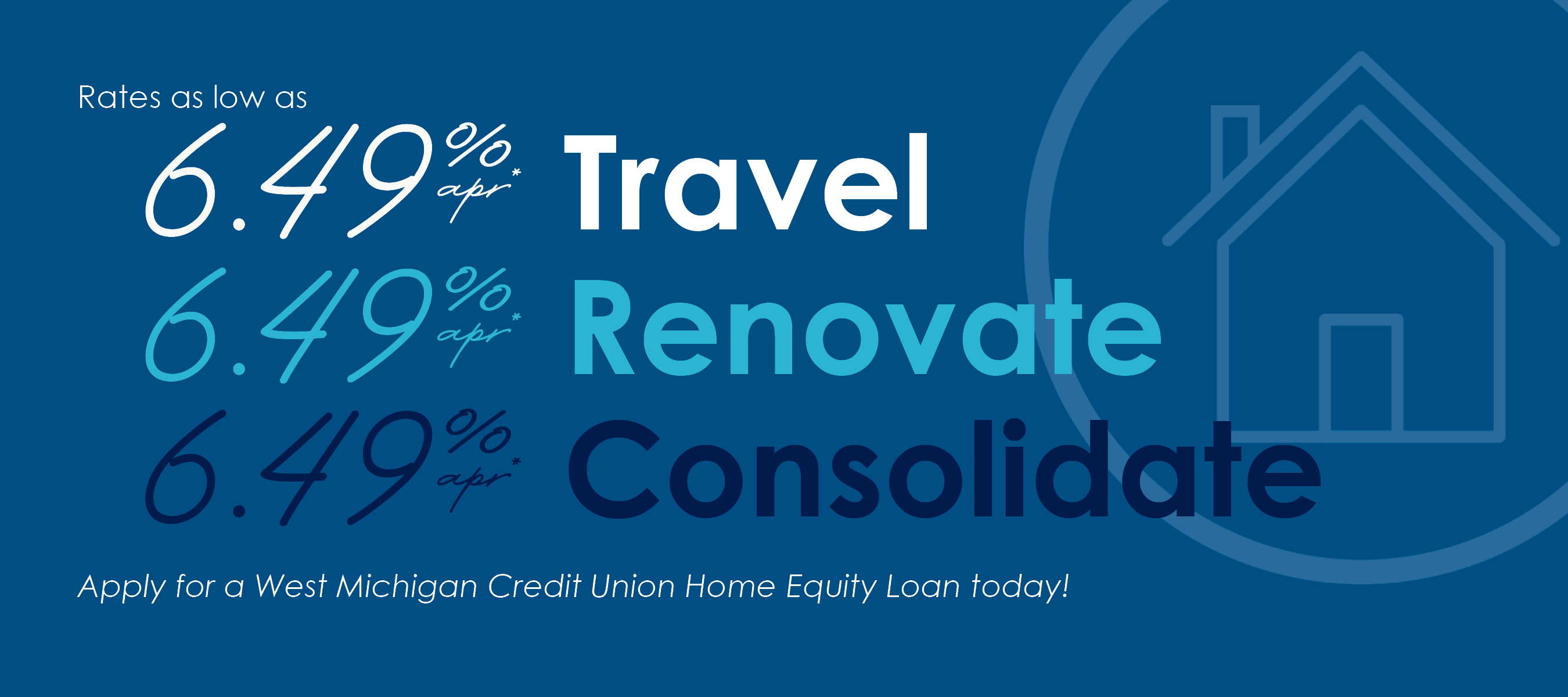 Home Equity Promotion - Travel, Renovate, Consolidate