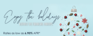 Enjoy the holidays without the financial hangups Holiday Loan