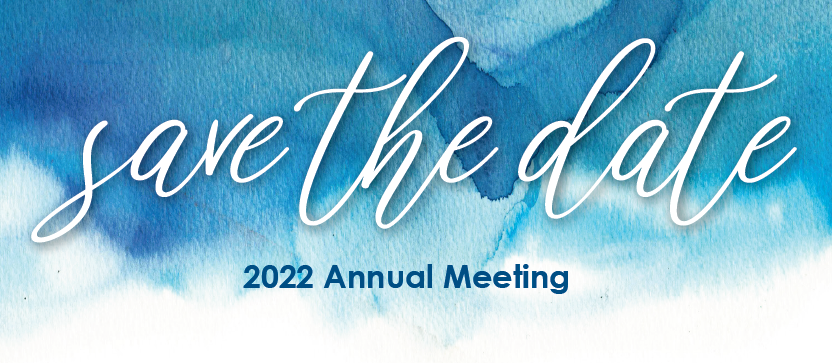 Save the date 2022 Annual Meeting